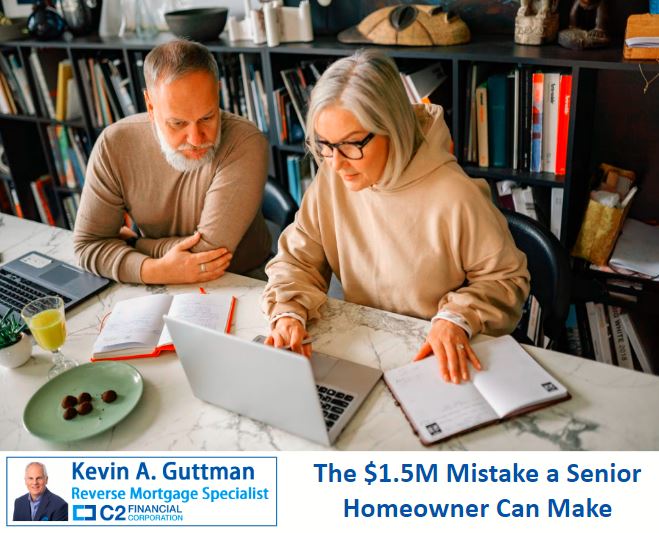 The $1.5M Mistake a Senior Homeowner Can Make