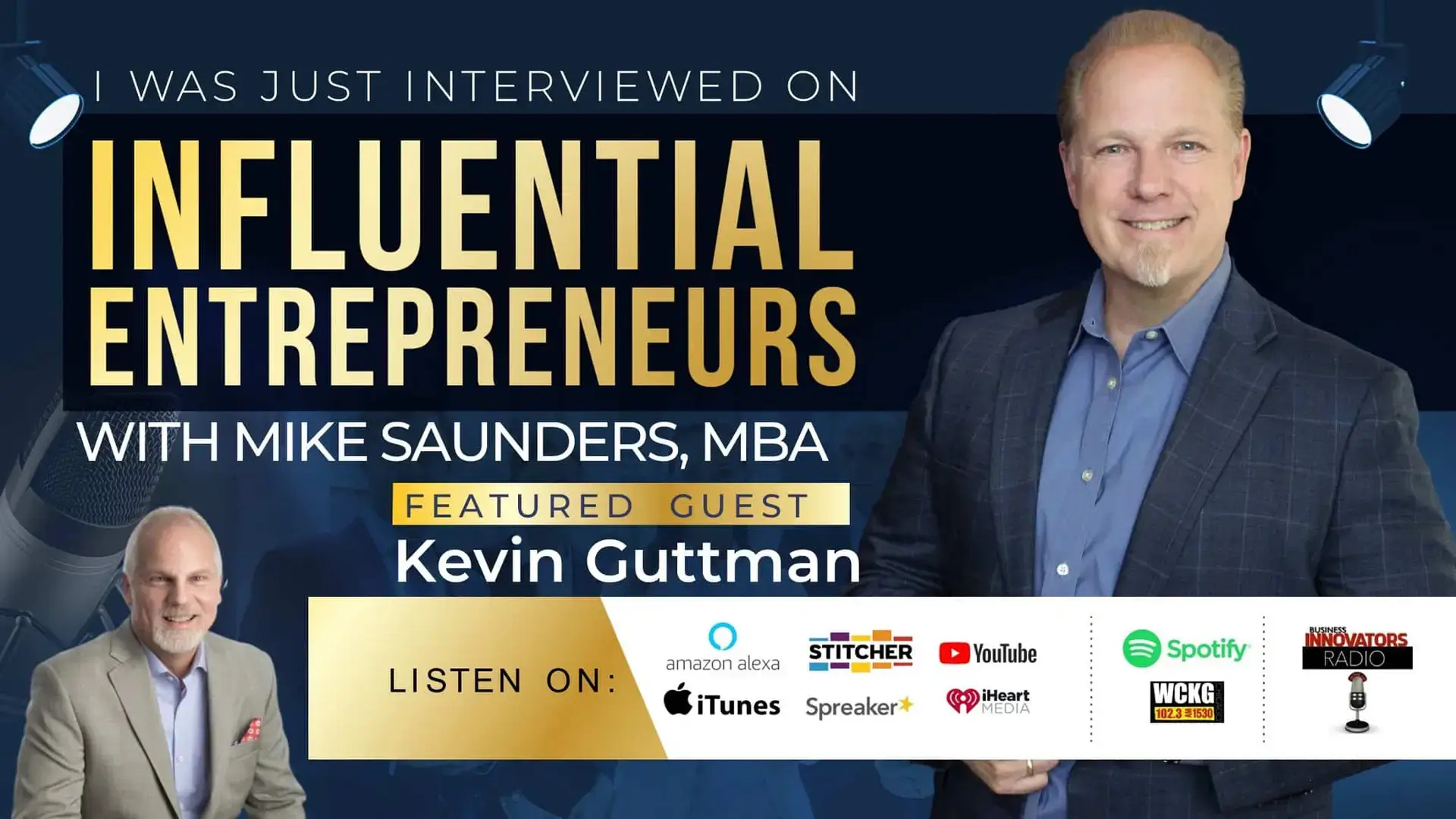 I was just interviewed on Business Innovators Radio - Kevin Guttman