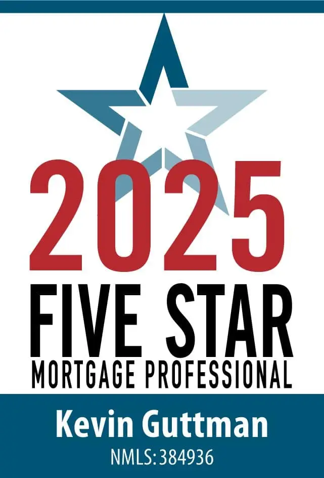 2025 FIVE STAR MORTGAGE PROFESSIONAL Kevin Guttman NMLS: 384936