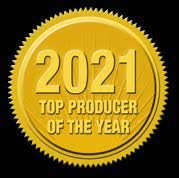 top producer 2021 TOP PRODUCER OF THE YEAR