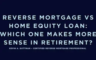 Reverse mortgage vs home equity loan explained by Kevin Guttman, Certified Reverse Mortgage Professional in Colorado Springs
